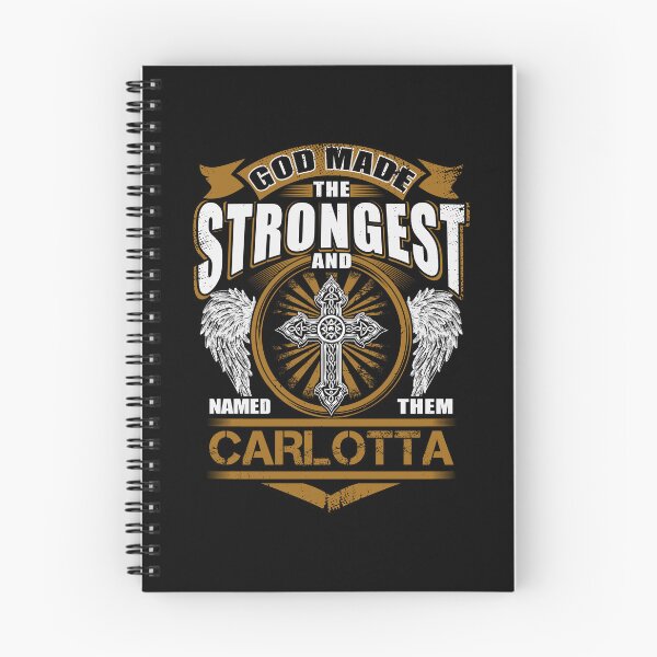 Item preview, Carlotta Name T Shirt - God Found Strongest And Named Them Carlotta Gift Item Tee designed and sold by lanawalton.