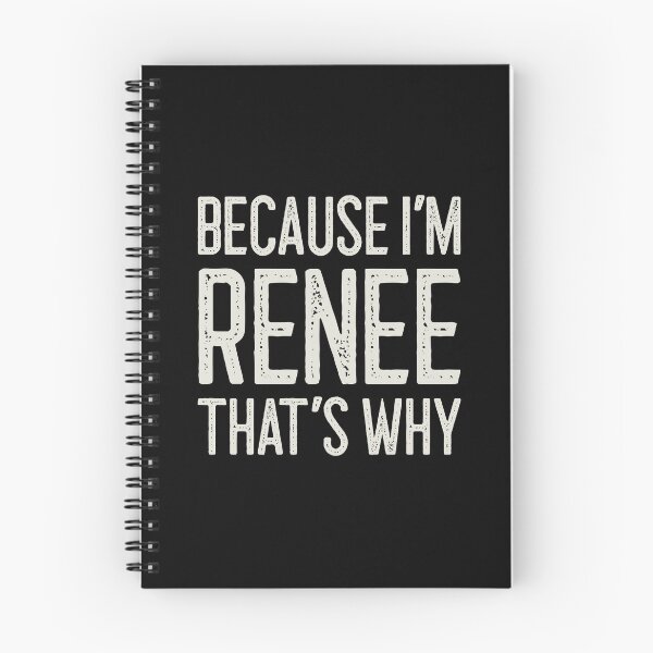 Item preview, Because I’m Renee That’s Why Funny Personalized Name designed and sold by MariosNydras.