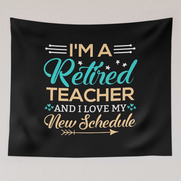 Item preview, I'm A Retired Teacher And I Love My New Schedule designed and sold by FurioInc.