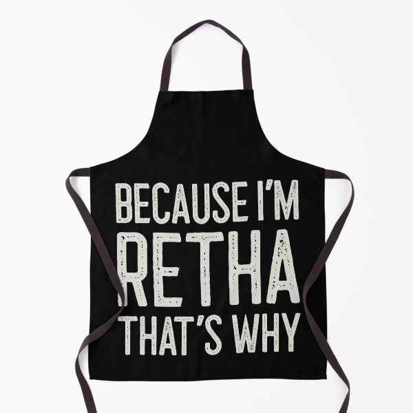 Item preview, Because I’m Retha That’s Why Funny Personalized Name designed and sold by MariosNydras.
