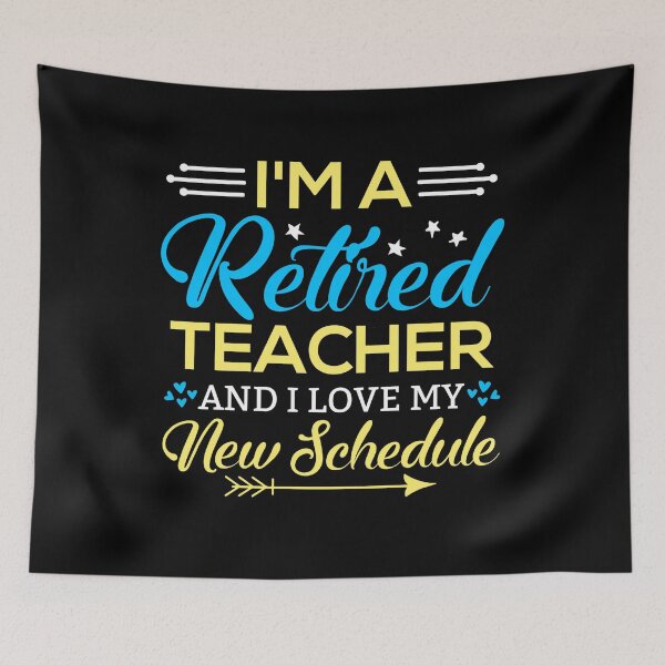 Item preview, i'm a retired teacher and i love my new schedule designed and sold by FurioInc.