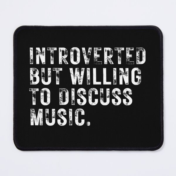 Item preview, Introverted But Willing To Discuss Music Humorous Musical For Musicians And Music Lovers designed and sold by Funwithmusic.