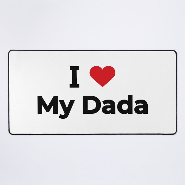 Item preview, I love my dada designed and sold by Moyanana.