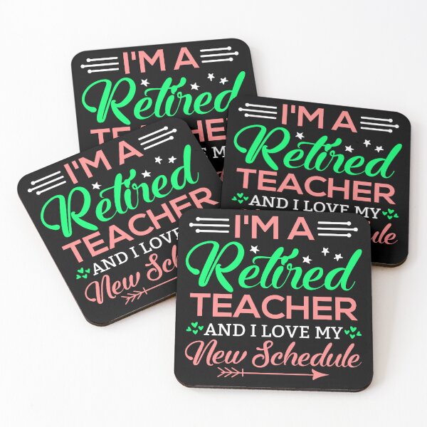 Item preview, i'm a retired teacher and i love my new schedule designed and sold by FurioInc.