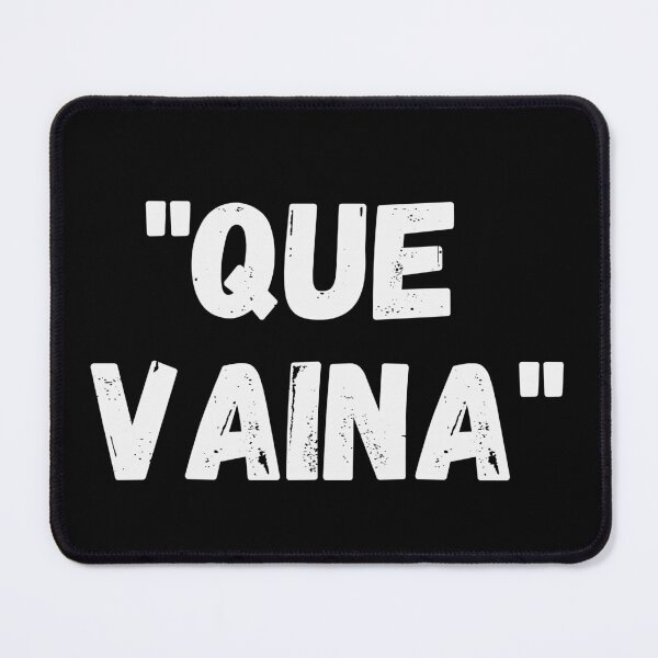 Item preview, Que Vaina, Dominican slang, diichos dominicanos. designed and sold by taniastyle.
