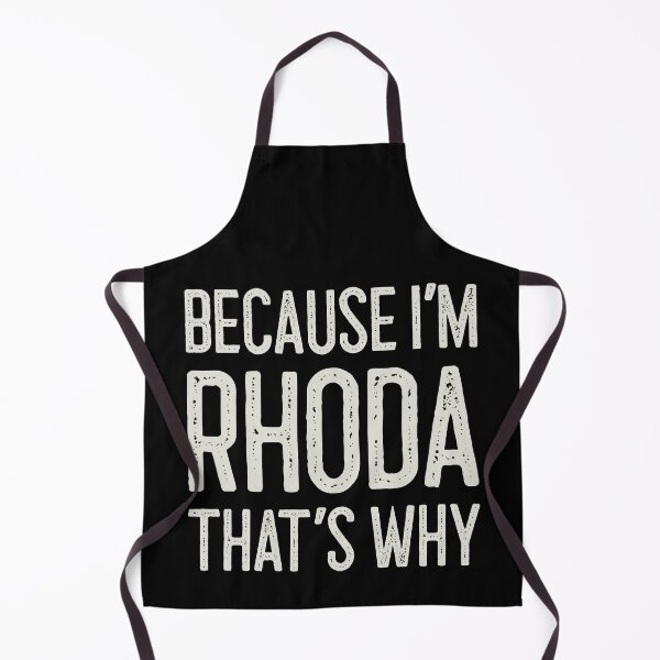 Item preview, Because I’m Rhoda That’s Why Funny Personalized Name designed and sold by MariosNydras.