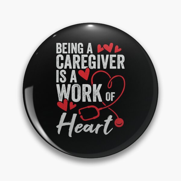 Item preview, Being A Caregiver Is A Work Of Heart designed and sold by Marcid95.