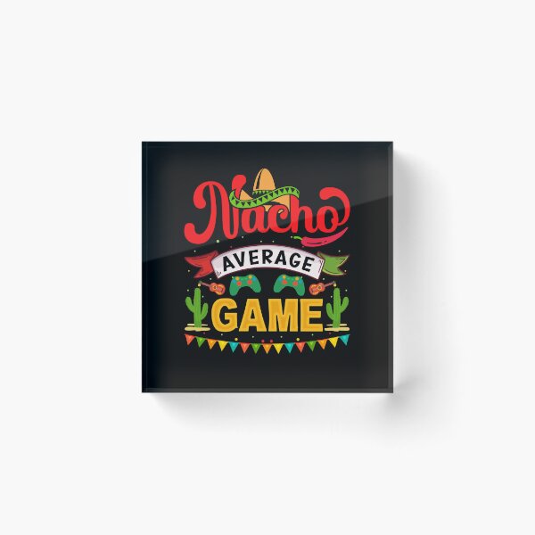 Item preview, Nacho Average Game designed and sold by simplife-art.