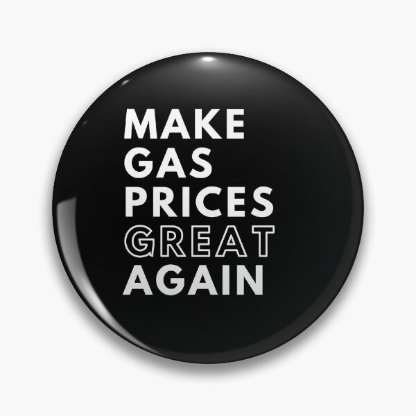 Item preview, Make gas prices great again designed and sold by Davestre Designs.