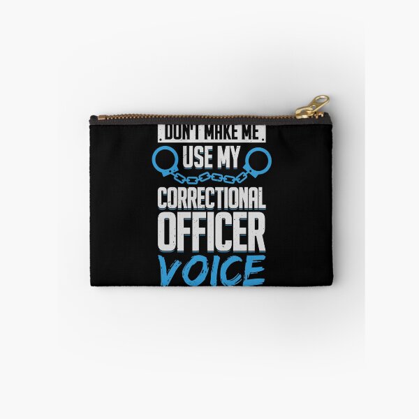 Item preview, Don't Make Me Use My Correctional Officer Voice designed and sold by Marcid95.