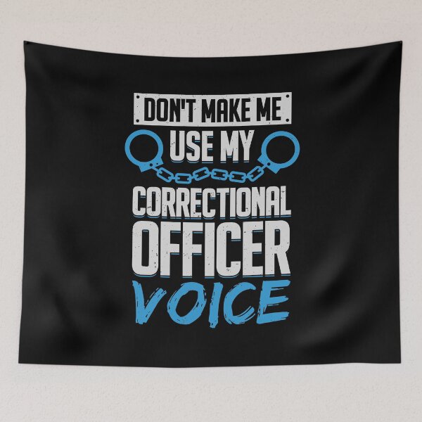 Item preview, Don't Make Me Use My Correctional Officer Voice designed and sold by Marcid95.