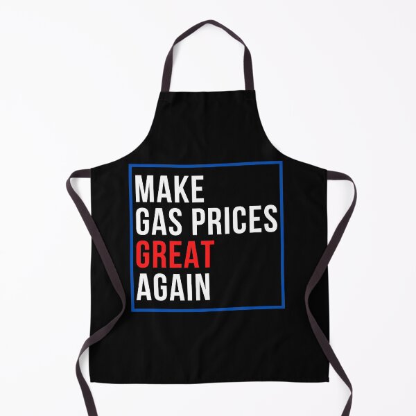 Item preview, Make gas prices great again designed and sold by Davestre Designs.