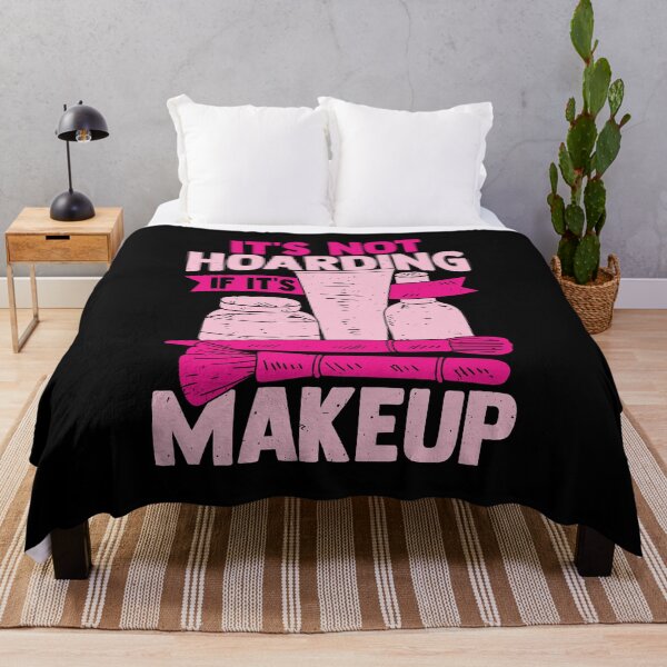 Item preview, It's Not Hoarding If It's Makeup Cosmetician Gift designed and sold by Marcid95.
