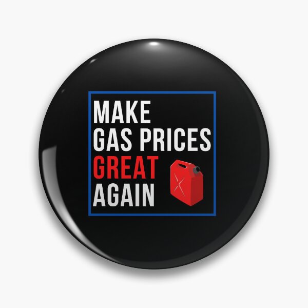 Item preview, Make Gas Prices Great Again designed and sold by Davestre Designs.