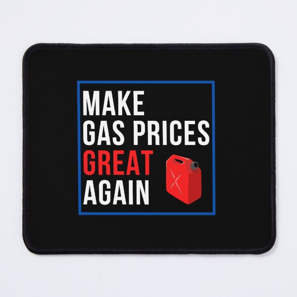 Item preview, Make Gas Prices Great Again designed and sold by Davestre Designs.