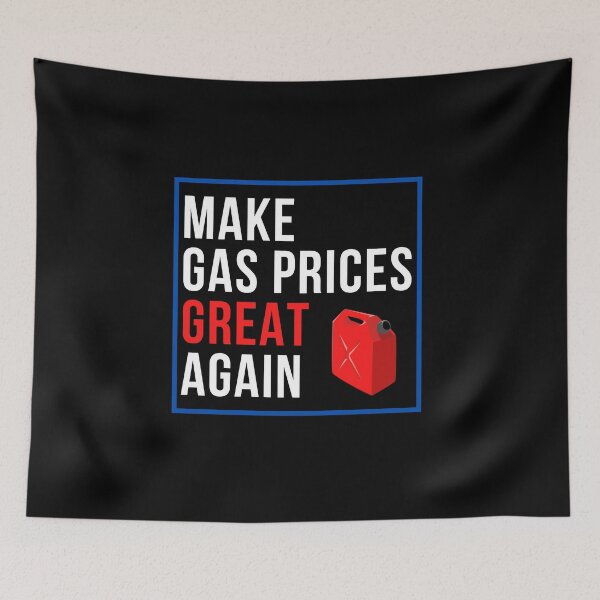 Item preview, Make Gas Prices Great Again designed and sold by Davestre Designs.
