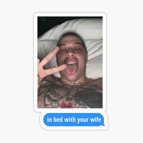 Aperçu de l'œuvre Pete Davidson au lit avec votre femme créée et vendue par floramayhew.