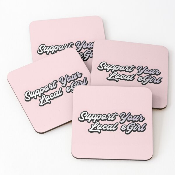 Item preview, Support Your Local Egirl designed and sold by MrYanYan.