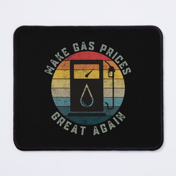Item preview, Make Gas Prices Great Again designed and sold by Davestre Designs.