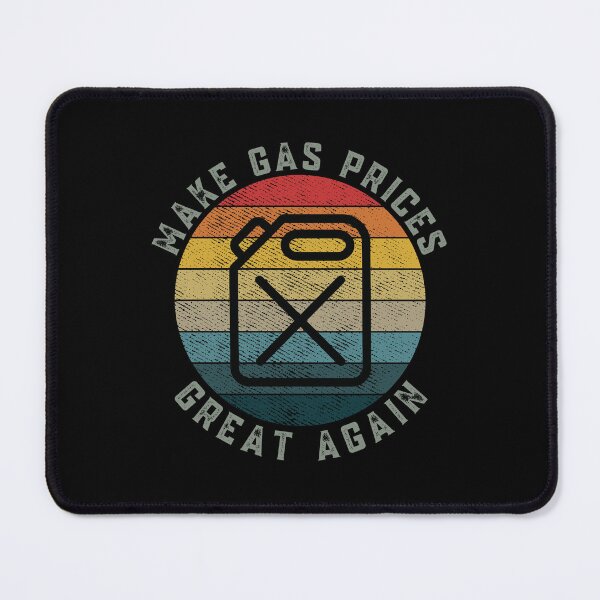 Item preview, Make Gas Prices Great Again designed and sold by Davestre Designs.