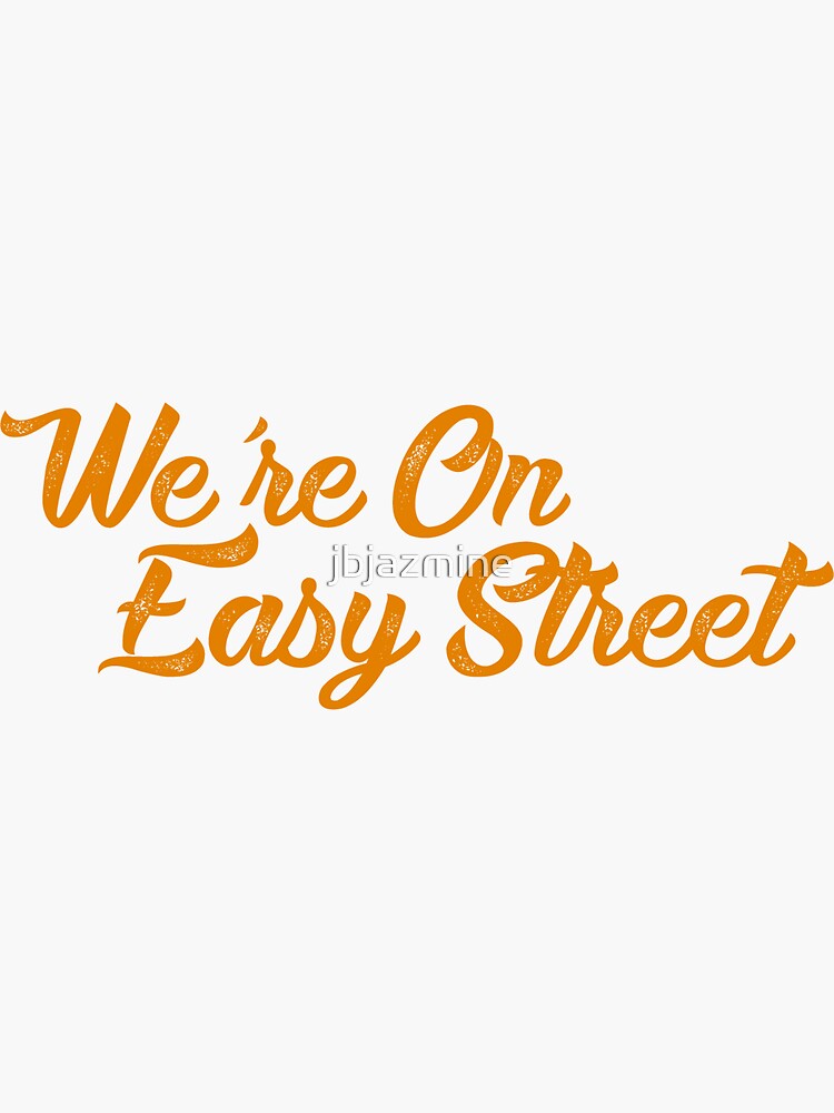 "On Easy Street" Sticker for Sale by jbjazmine Redbubble