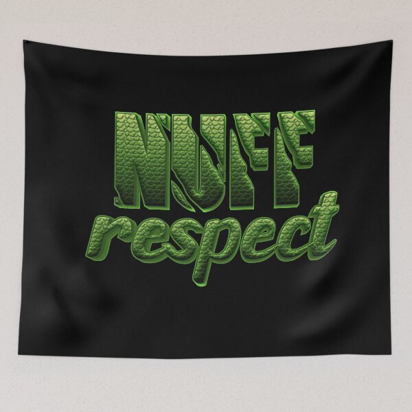Item preview, Nuff Respect designed and sold by roleshop.