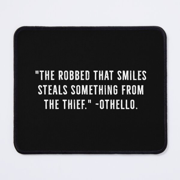 Item preview, The Robbed That Smiles- Othello Stoicism Quotes designed and sold by PhilosophyWear.