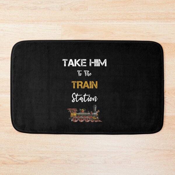 Item preview, Take Him To The Train Station designed and sold by rachidhaz.