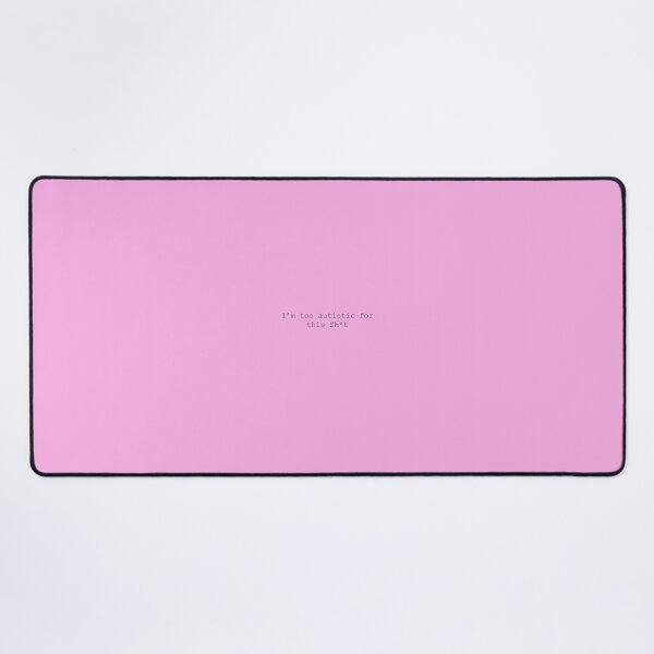 Item preview, Too autistic in pink designed and sold by a-b-photos.