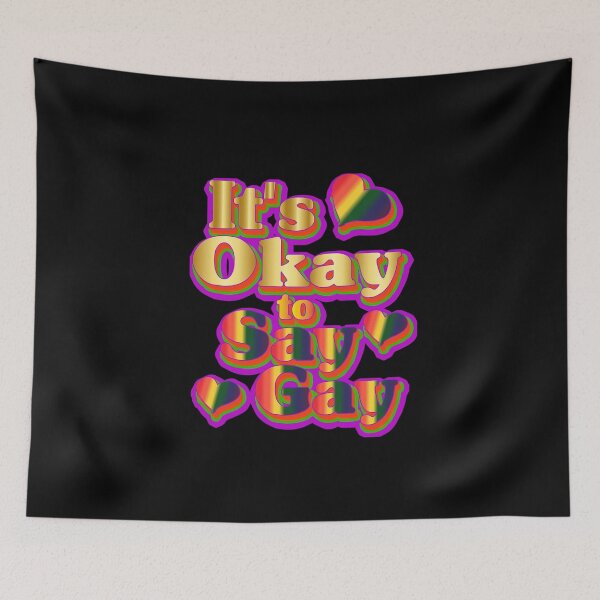 Item preview, It's Okay to Say Gay designed and sold by bahdsgraphic.