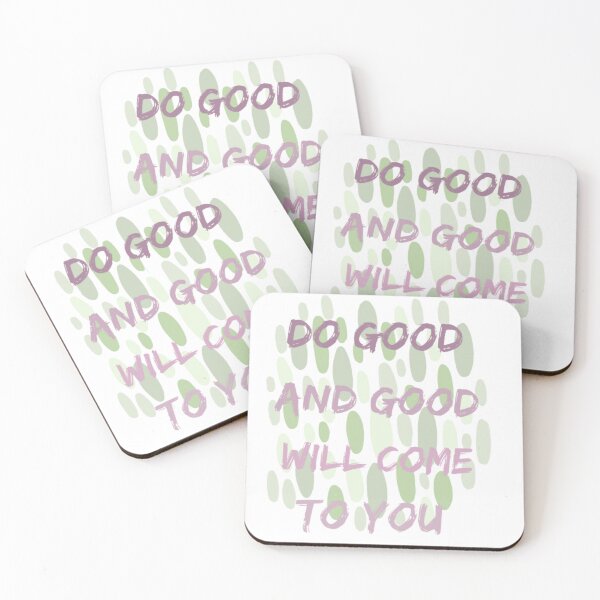 Item preview, Do good and good will come to you, inspirational life quote (colour palette, color palete) designed and sold by Sanaura.
