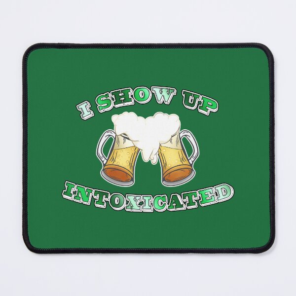 Item preview, Beer Cheers! I show up intoxicated designed and sold by iduzarts.