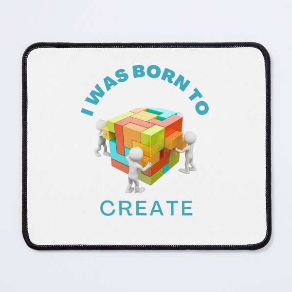 Item preview, i was born to create designed and sold by DoraHappy.