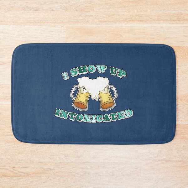 Item preview, Teal Beer Cheers! I show up intoxicated designed and sold by iduzarts.