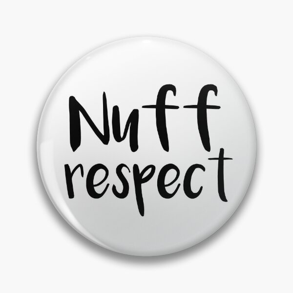 Item preview, nuff respect designed and sold by Cassia Leandra.