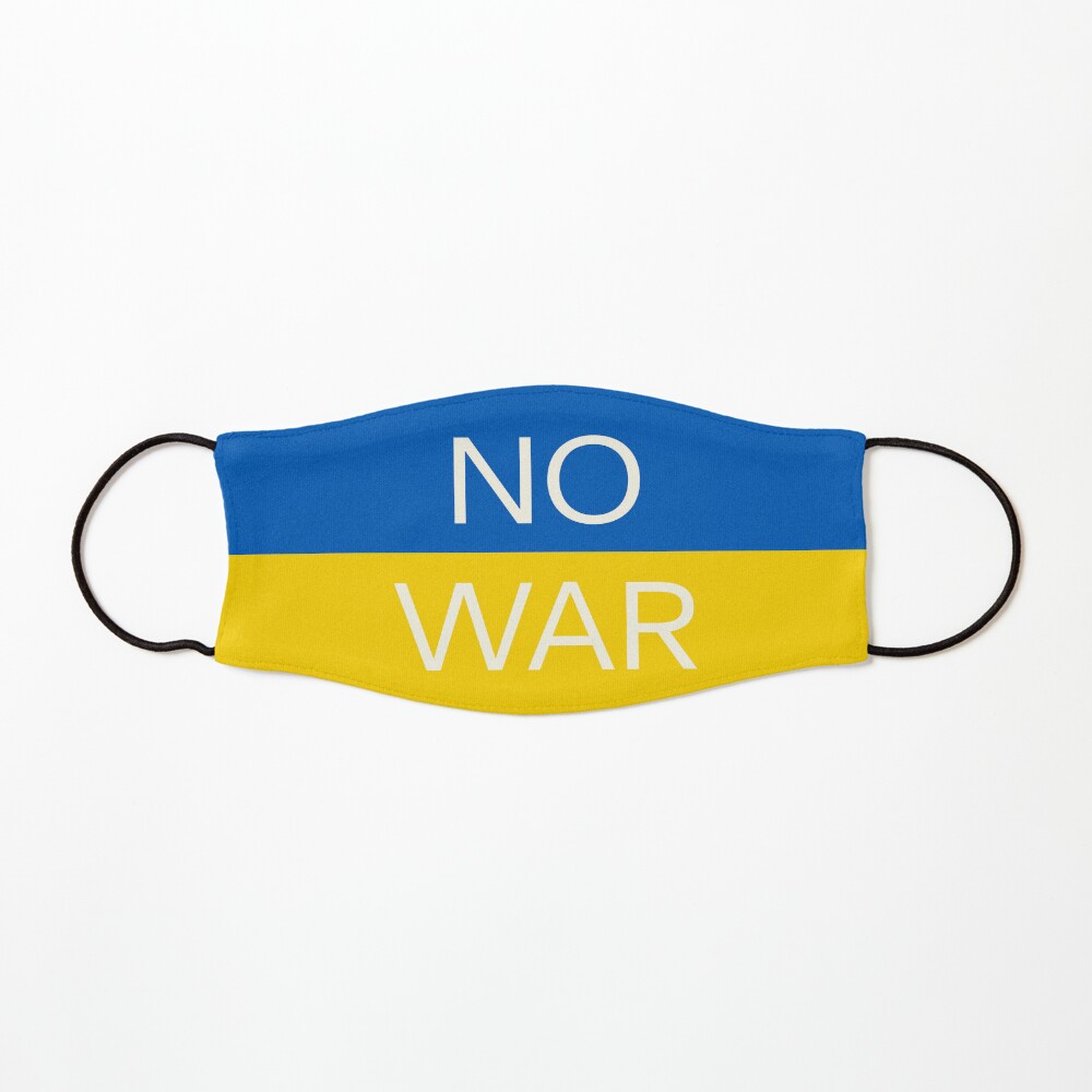 No war in Ukraine Mask