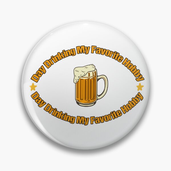 Item preview, day drinking my favorite pastime designed and sold by yssnyd.