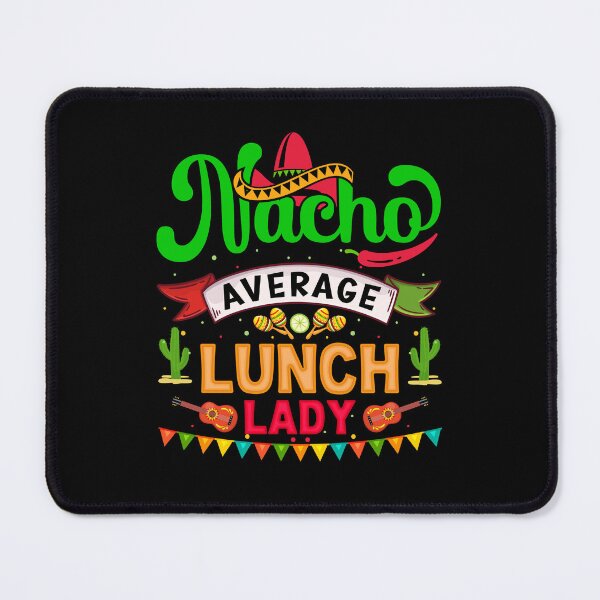 Item preview, Nacho Average Lunch Lady designed and sold by simplife-art.