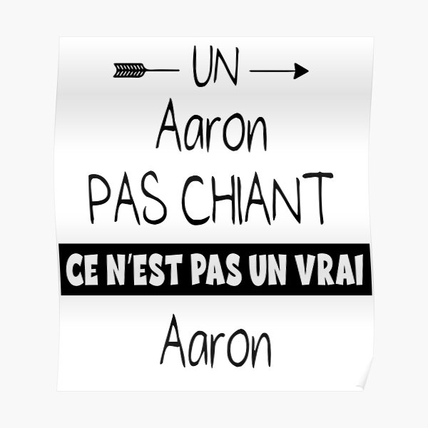  A Not Boring Aaron Is Not A Real Aaron Poster By CedricFlorine 