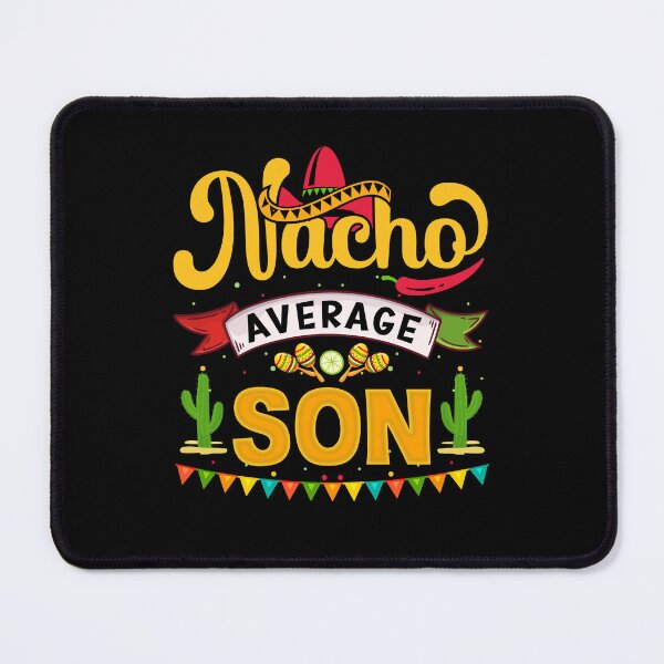 Item preview, Nacho Average Son designed and sold by simplife-art.
