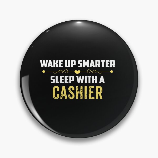 Item preview, Wake Up Smarter Sleep With A CASHIER designed and sold by Just Be Different.