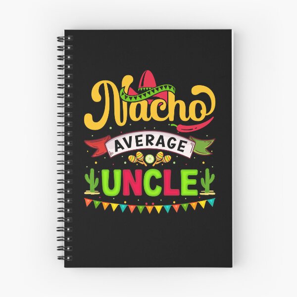 Item preview, Nacho Average Uncle designed and sold by simplife-art.
