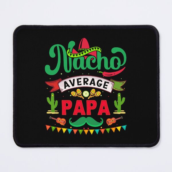 Item preview, Nacho Promedio Papa designed and sold by simplife-art.