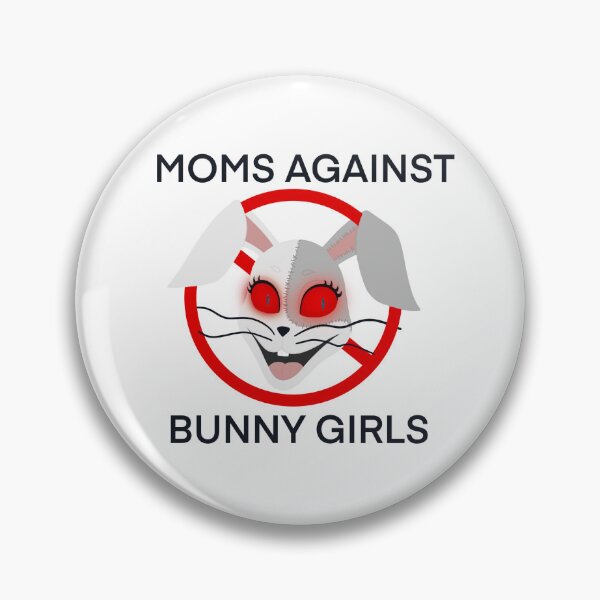 Item preview, Moms against bunny girls designed and sold by Mmopsa.