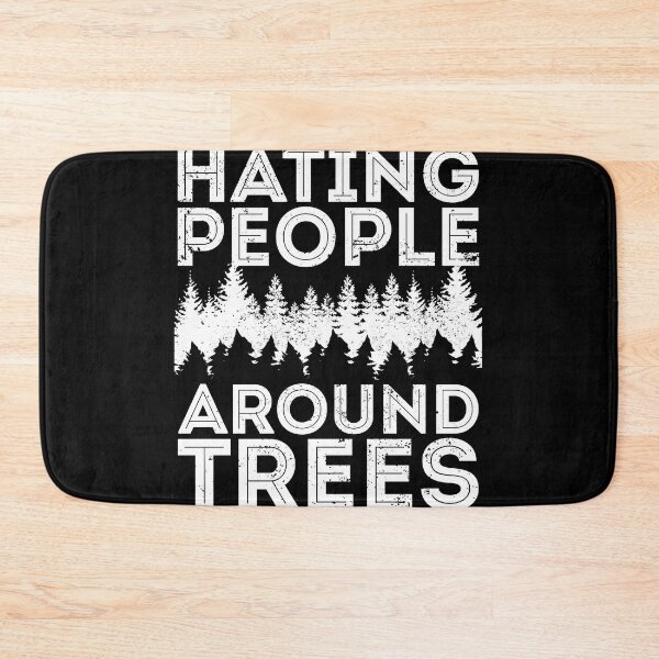 Item preview, Hating people around trees designed and sold by arkantus.