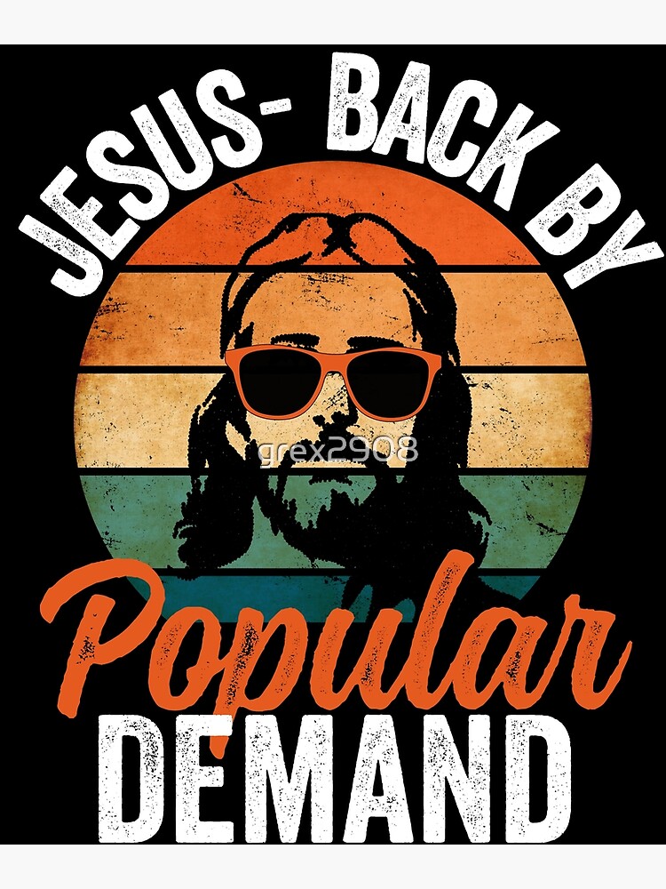 "JesusBack By Popular Demand Funny Easter Sunday Church" Poster for