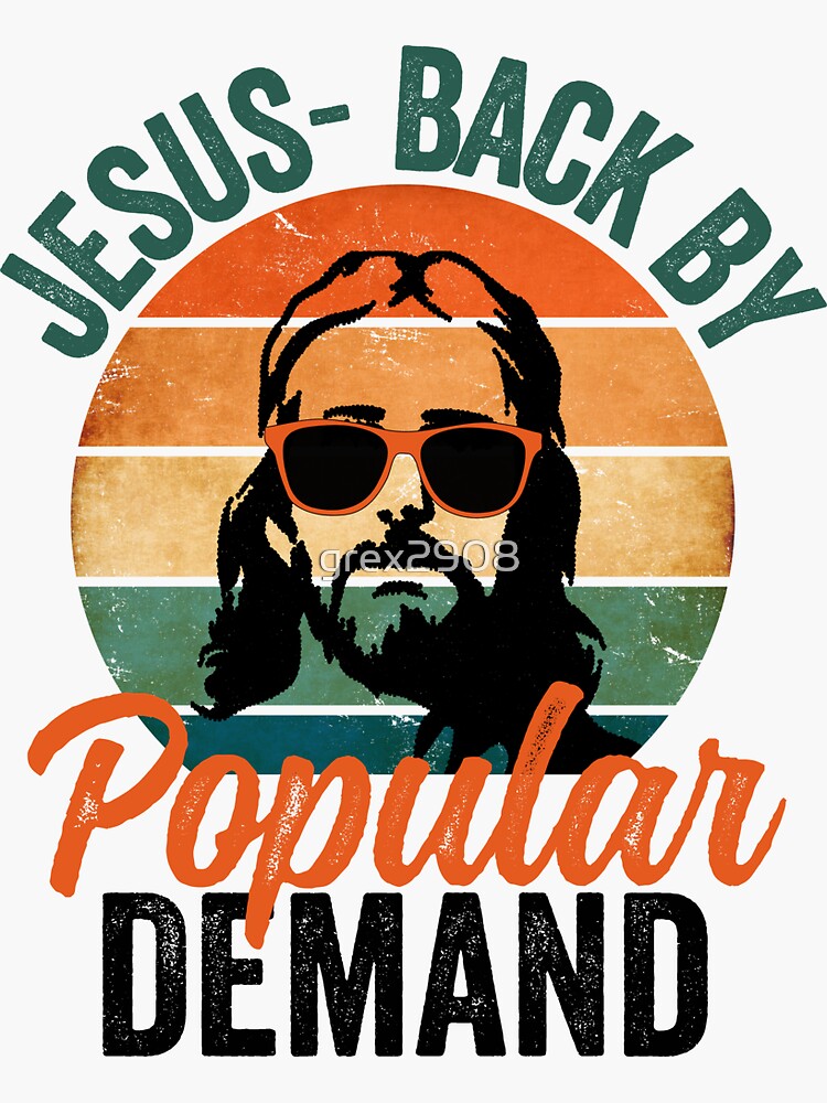 "JesusBack By Popular Demand Funny Easter Sunday Church" Sticker by