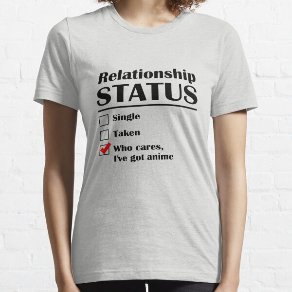 Relationship Status Anime Essential T-Shirt