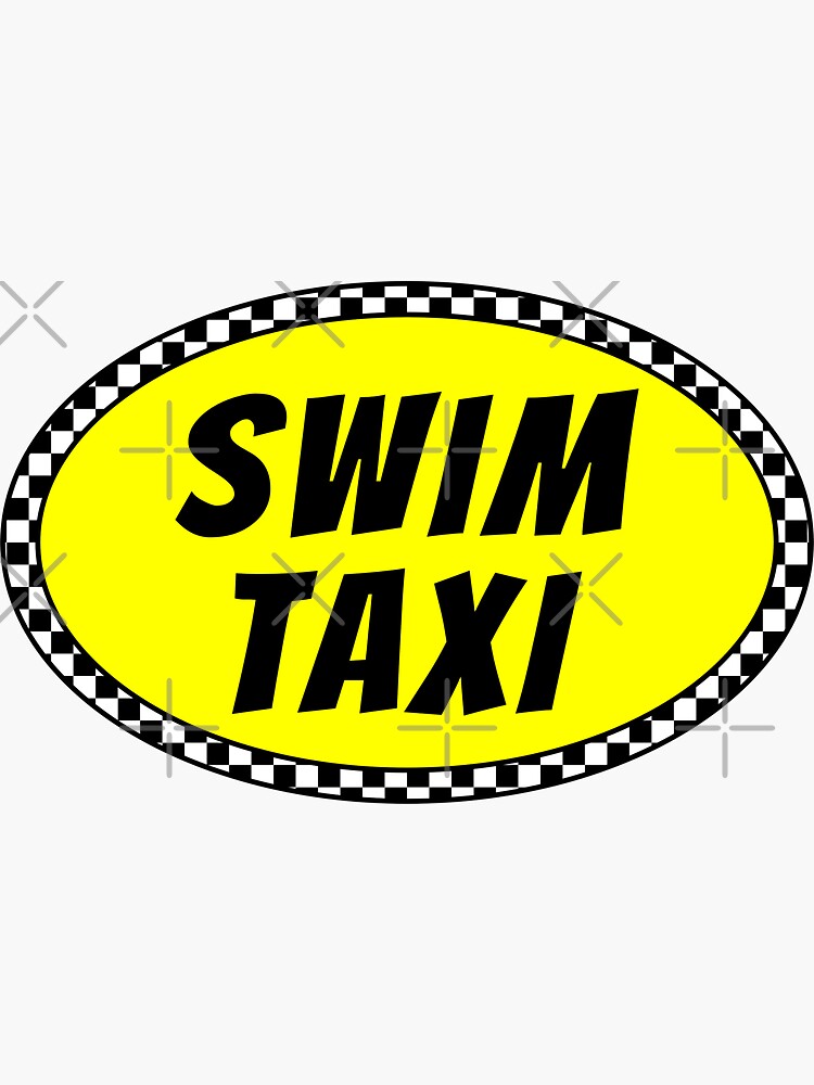 "Swim Taxi " Sticker for Sale by Artofamine Redbubble