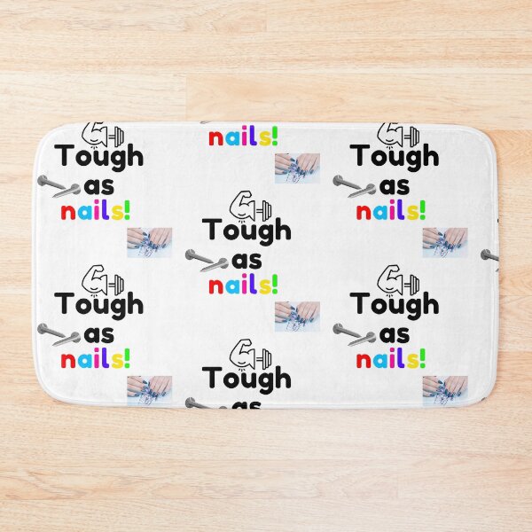 Item preview, Tough as nails!  designed and sold by Lisaarts.